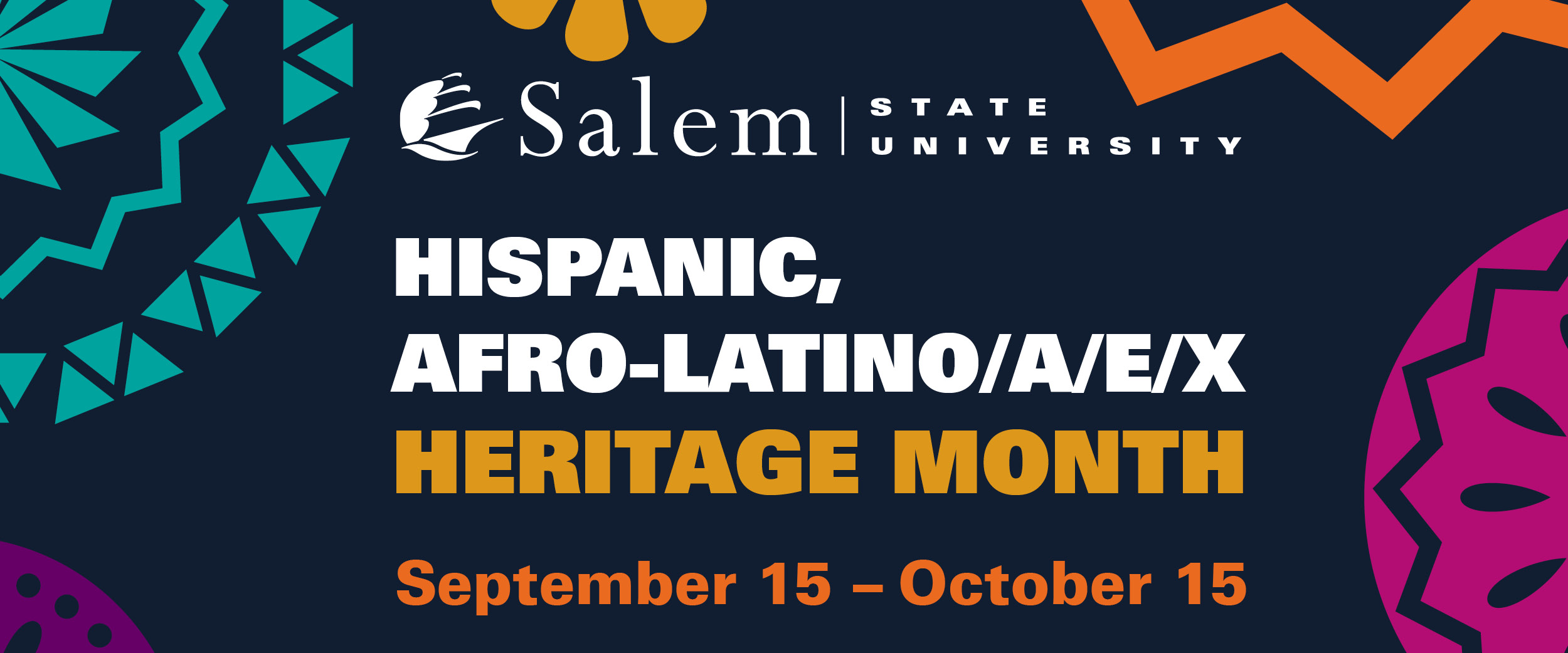 Afro-Latino/a/e/x Heritage Month graphic with the Salem State logo and "September 15-October 15" text.