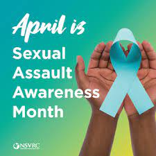 Graphic that says "April is Sexual Assault Awareness Month"