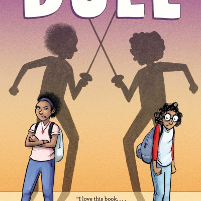 Cover of book Duel shows two girls with light brown skin and curly har facing away from each other while their shadows are cast on the wall behind them crossing swords to begin fencing. The title of the book, Duel, is in large white letters centered at the top. Between the girls feet it says, "I love this book... En garde!" Victoria Jamison New York Times bestselling author of Roller Girl. Written by Jessixa Bagley. Illustrated by Aaron Bagley. 
