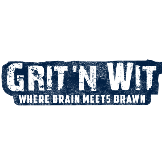 Grit 'N Wit Where Brain Meets Brawn
