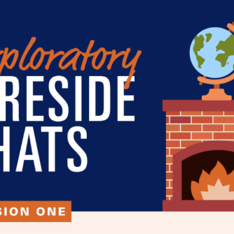 Fireplace with globe on mantel, text on left reading "Exploratory Fireside Chats, Session One"
