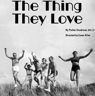 The Thing They Love, March 3-6