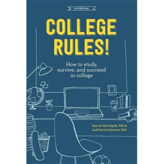book cover of "College Rules! How to study, survive, and succeed in college"