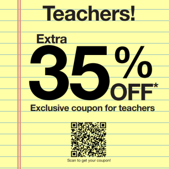 Welcome back, teachers! Extra 35% off exclusive coupon for teachers flyer